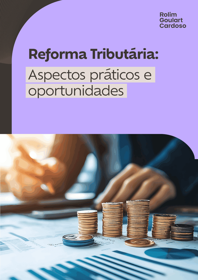E-book Reforma Tributária - Aspectos Práticos e Oportunidades